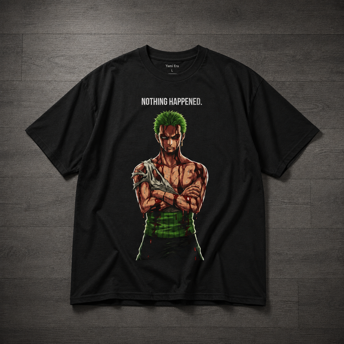 Roronoa Zoro "Nothing Happened" T-Shirt  | One Piece Colors version